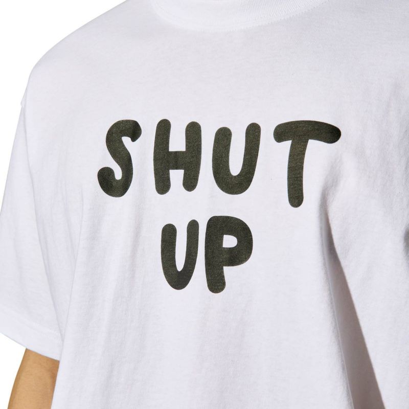 SHUT UP TEE Tシャツ