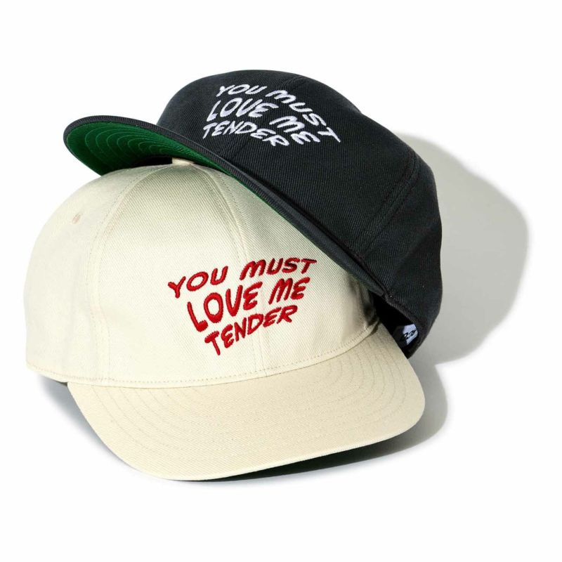 LOVE ME TENDER 6 PANEL CAP キャップ 帽子